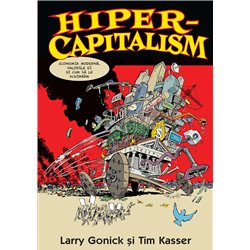 Hiper-capitalism | Larry Gonick, Tim Kasser