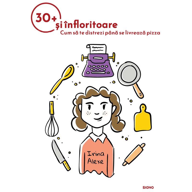 30+ si infloritoare | Irina Alexe