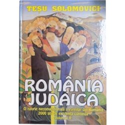 Romania Iudaica Volumul II | Tesu Solomovici