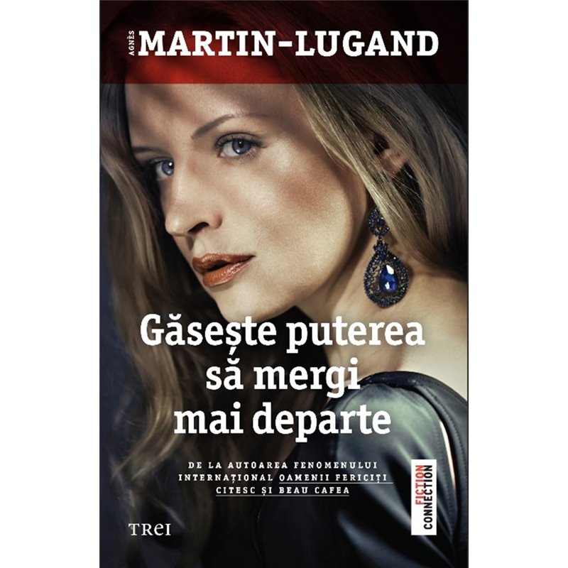 Gaseste puterea sa mergi mai departe | Agnes Martin-Lugand
