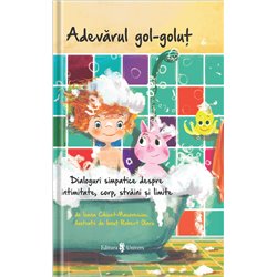 Adevarul gol-golut | Ioana Chicet-Macoveiciuc