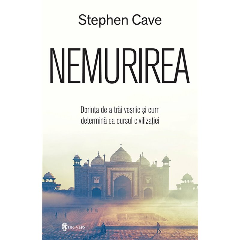 Nemurirea | Stephen Cave