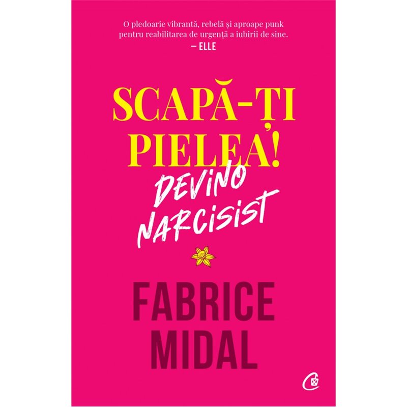 Scapa-ti pielea | Fabrice Midal