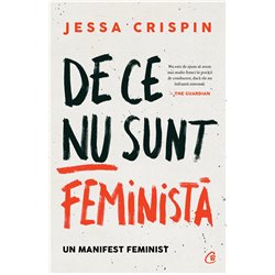 De ce nu sunt feminista | Jessa Crispin