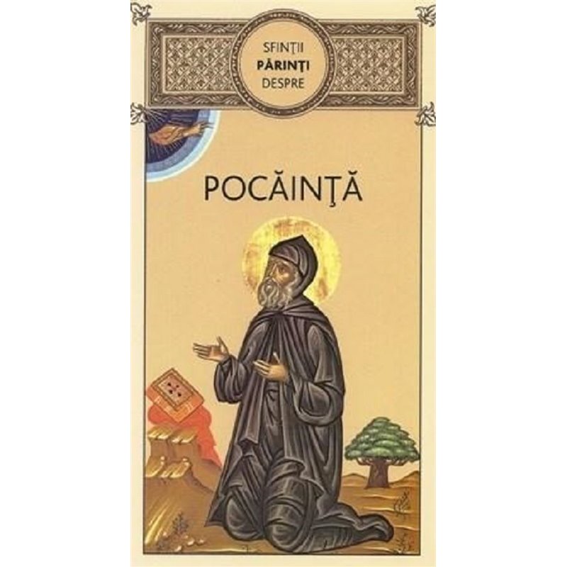 Sfintii Parinti despre Pocainta | Adrian Tanasescu-Vlas