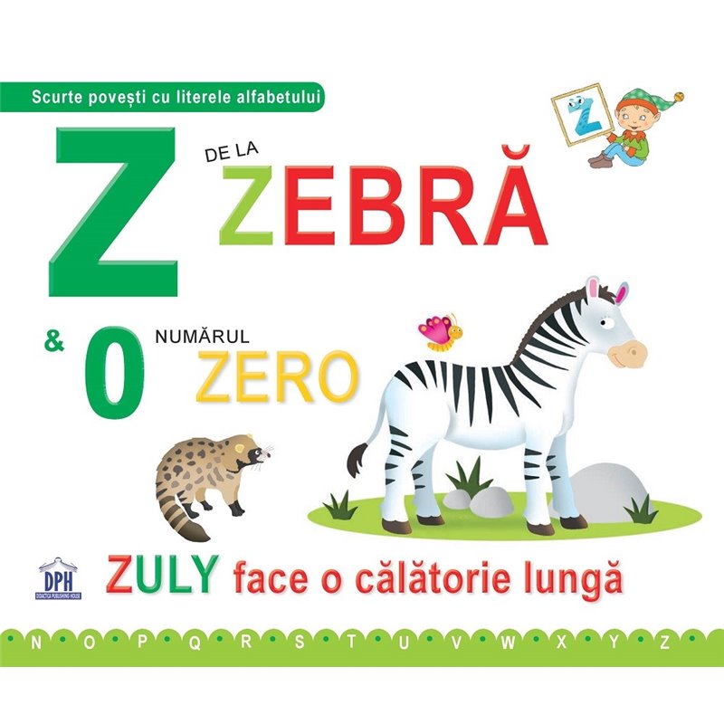 Z de la Zebra & numarul zero | Greta Cencetti, Emanuela Carletti