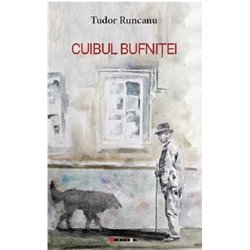 Cuibul bufnitei | Tudor Runcanu
