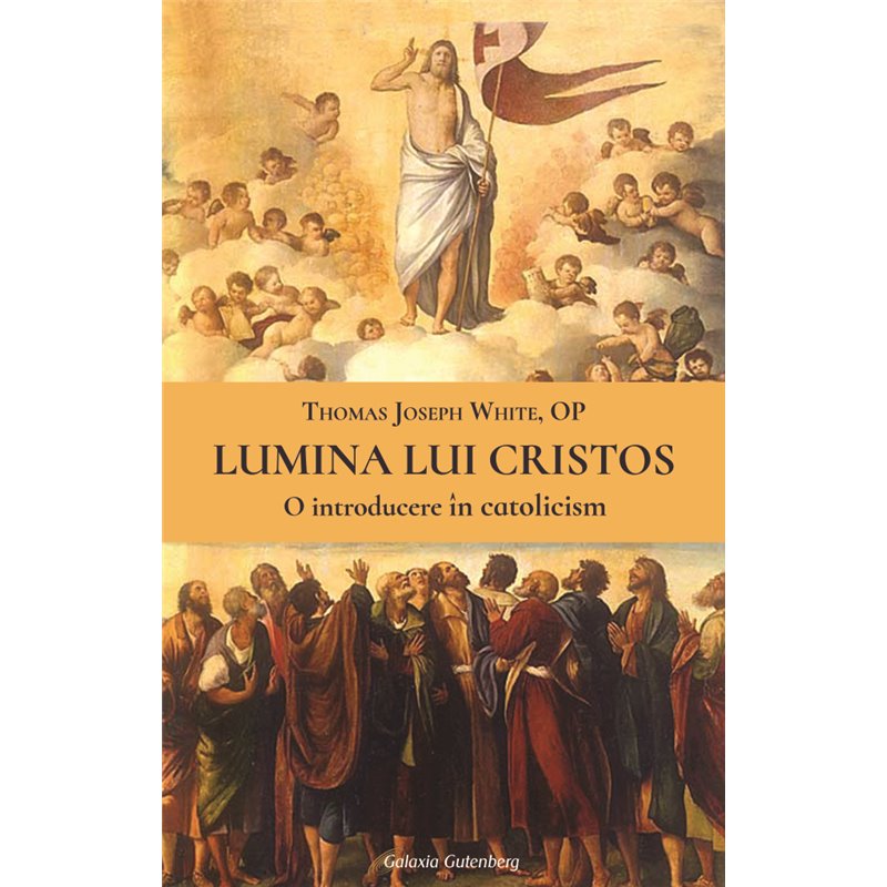 Lumina lui Cristos | Thomas Joseph White