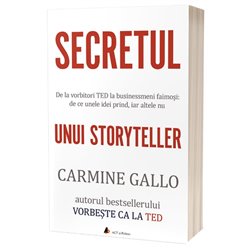 Secretul unui storyteller | Carmine Gallo