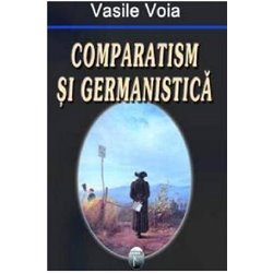 Comparatism si germanistica | Vasile Voia