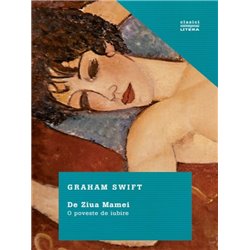 De Ziua Mamei | Graham Swift