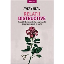 Relatii distructive | Avery Neal