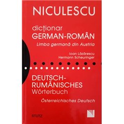 Dictionar german-roman. Limba germana din Austria | Ioan Lazarescu, Hermann Scheuringer