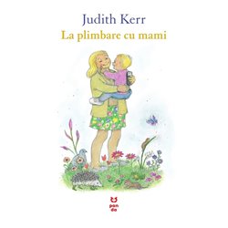 La plimbare cu mami | Judith Kerr