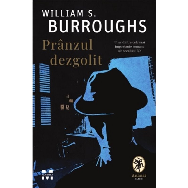 Pranzul dezgolit | William S. Burroughs