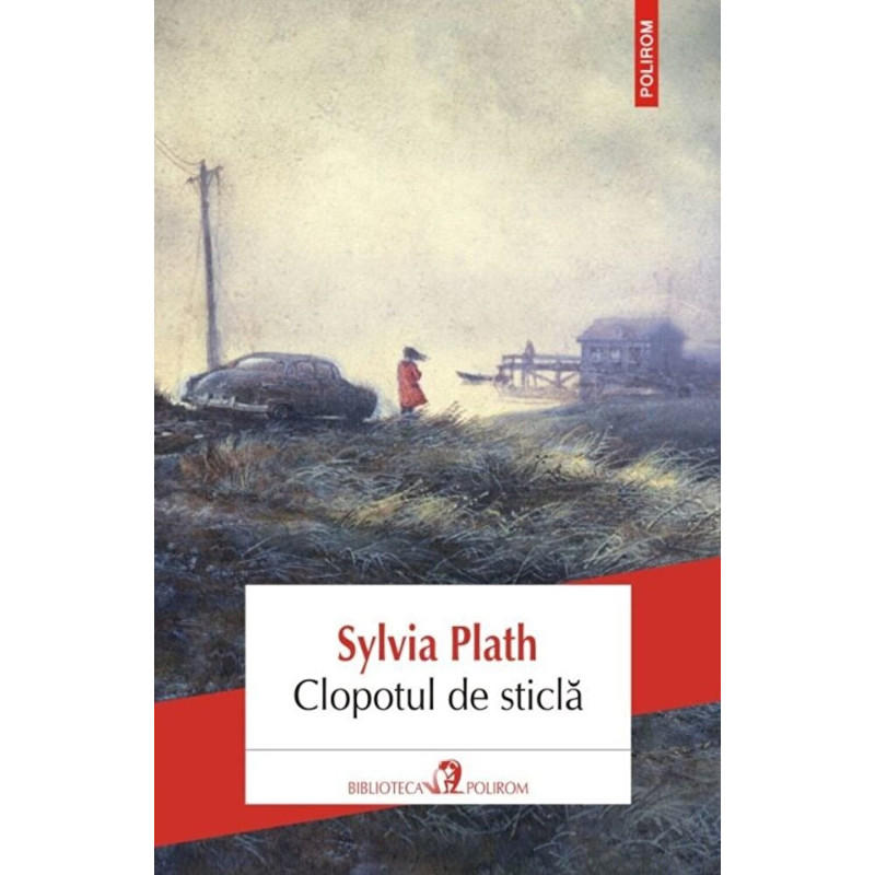 Clopotul de sticla - Sylvia Plath