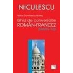 Ghid de conversatie roman-francez pentru toti - Maria Dumitrescu-Brates