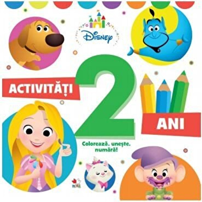 DISNEY. ACTIVITATI 2 ANI. Coloreaza, uneste, numara - ***