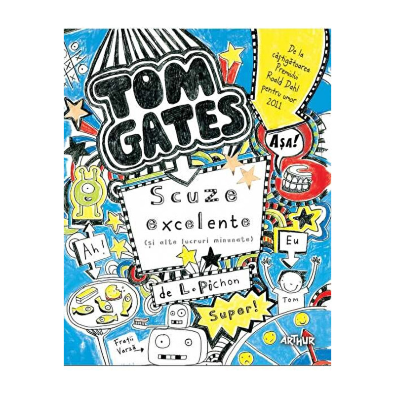 Tom Gates. Scuze Excelente Vol 2 - Liz Pichon