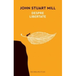 Despre libertate - John Stuart Mill