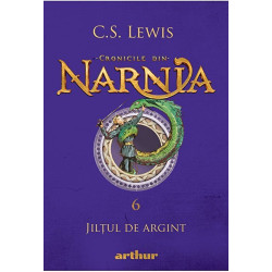 Cronicile din Narnia 6 - Jiltul de argint - C.S. Lewis