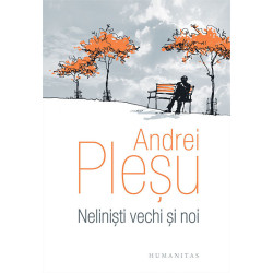 Nelinisti vechi si noi - Andrei Plesu