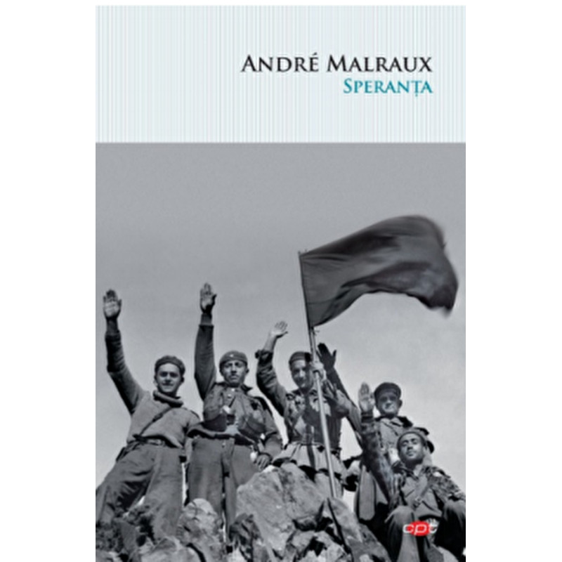 Speranta. Carte pentru toti. Vol 287 - Andre Malraux